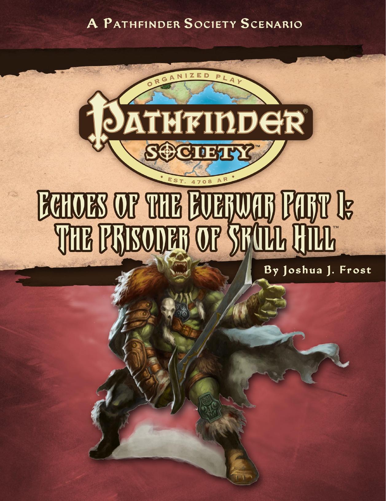 Echoes of the Everwar, Part I: The Prisoner of Skull Hill