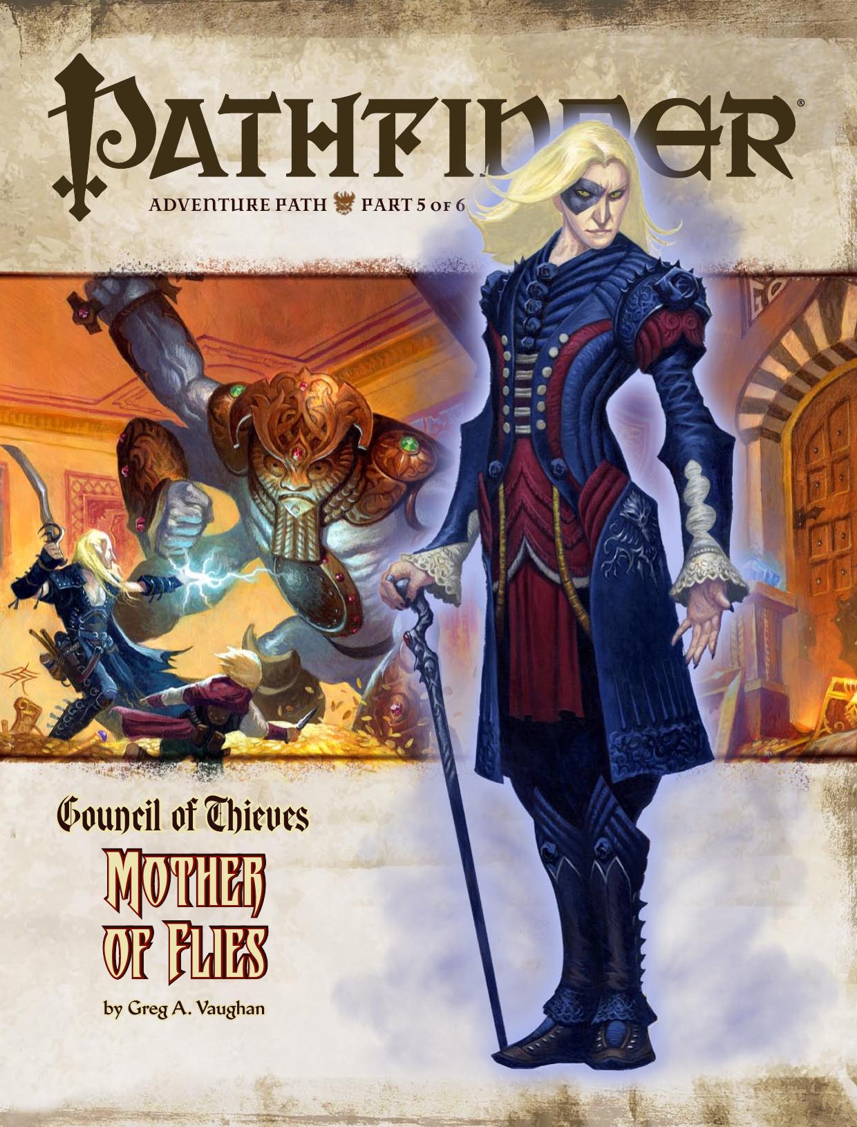 Council of Thieves, part 5: Mother of Flies