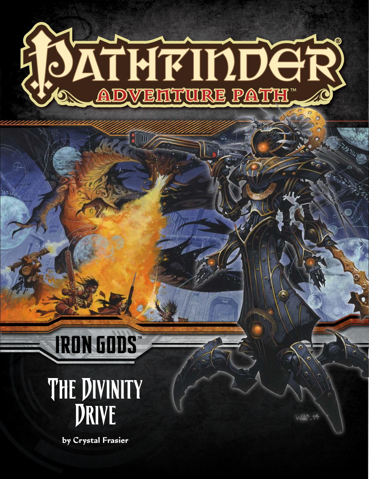 PZO9090 (Iron Gods) The Divinity Drive