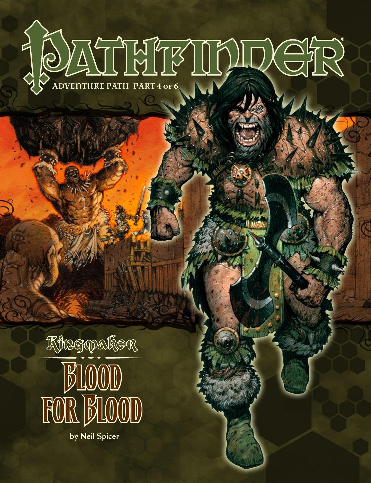 Kingmaker, part 4: Blood for Blood