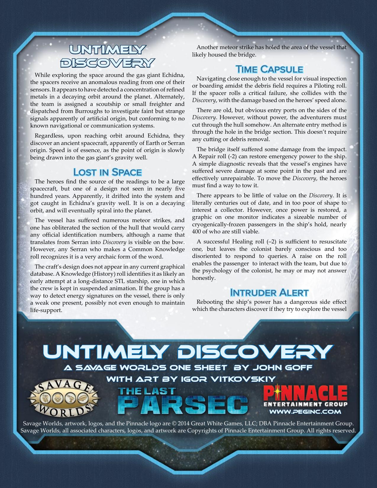 Untimely Discovery