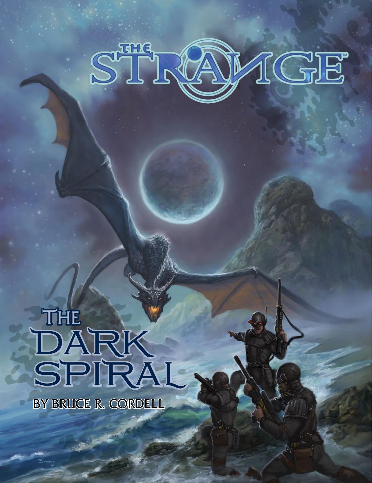 The Dark Spiral