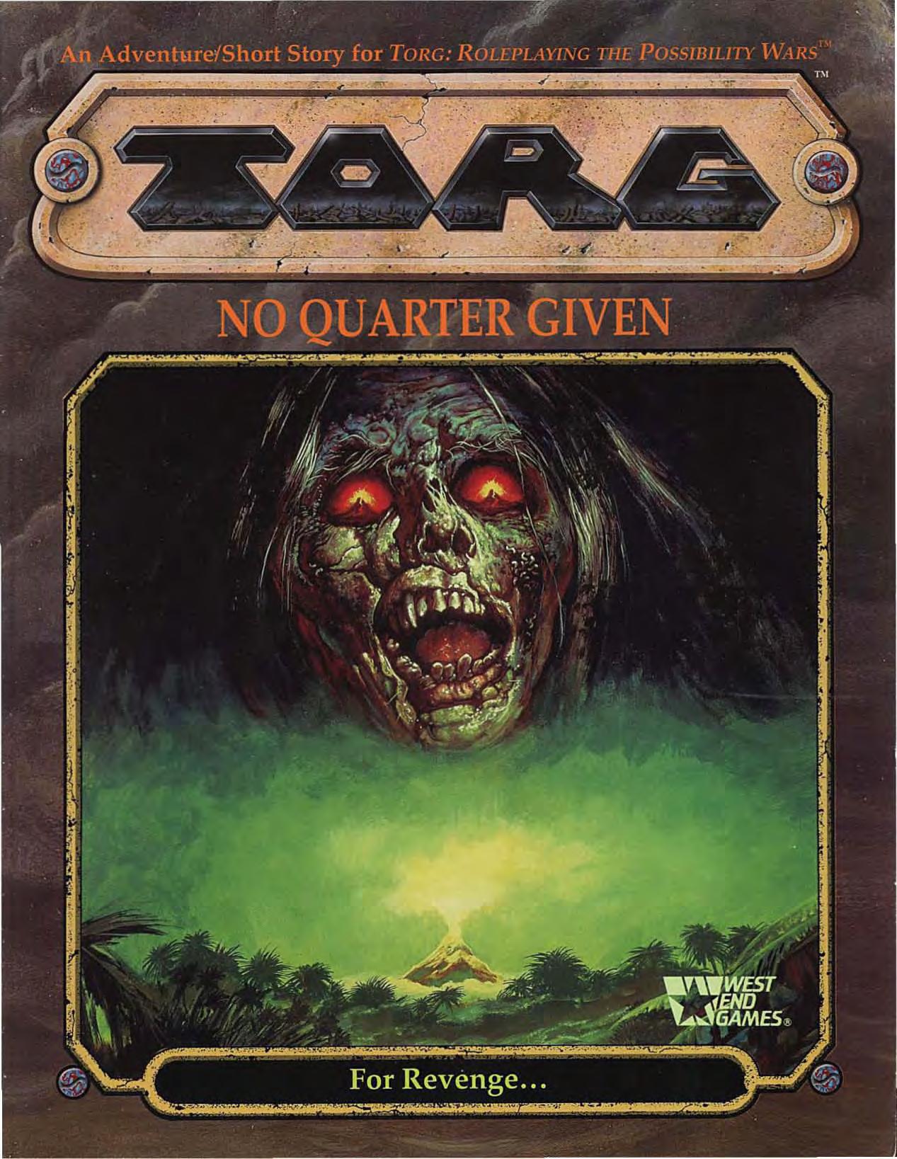 No Quarter Given