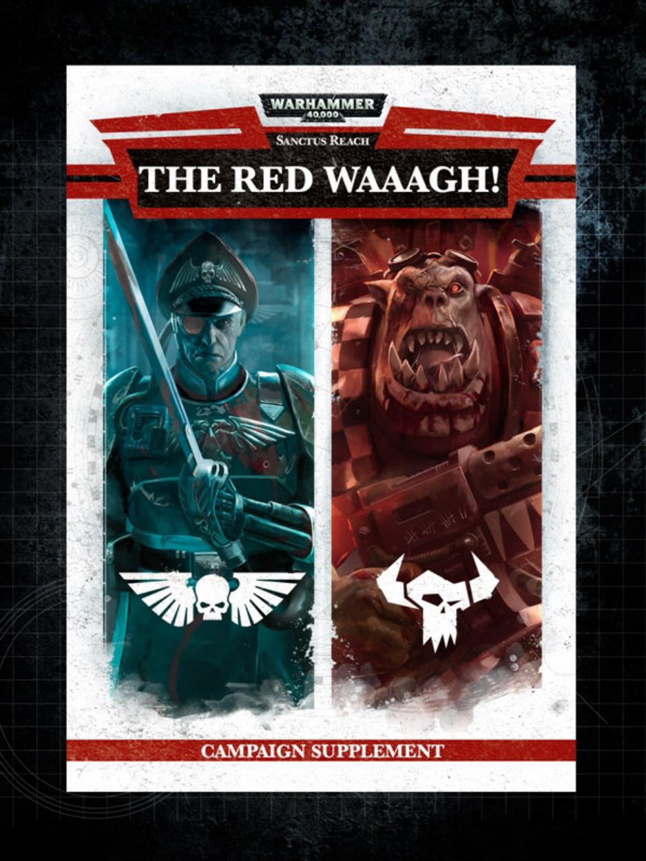 Sanctus Reach The Red Waaagh