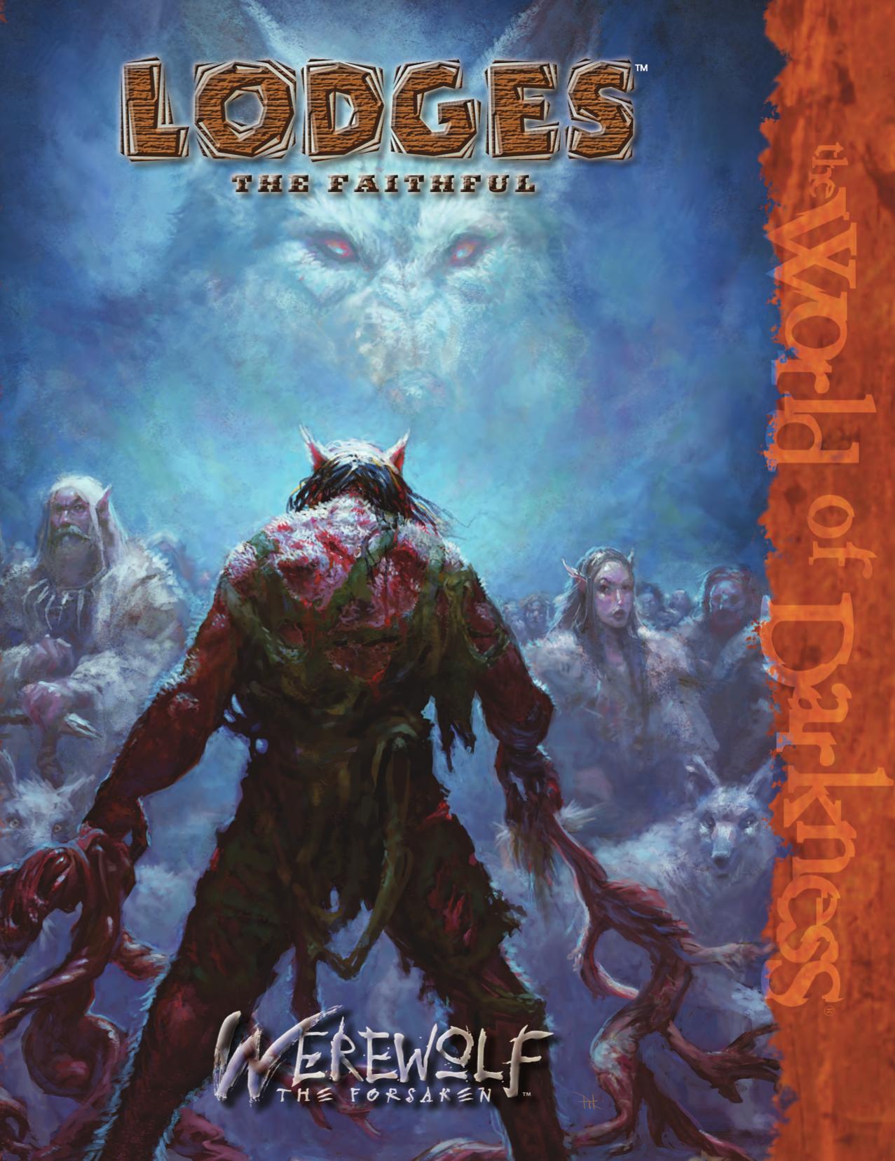 Lodges the Faithful