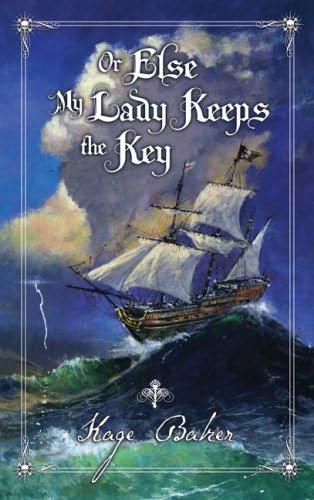 Or Else My Lady Keeps the Key