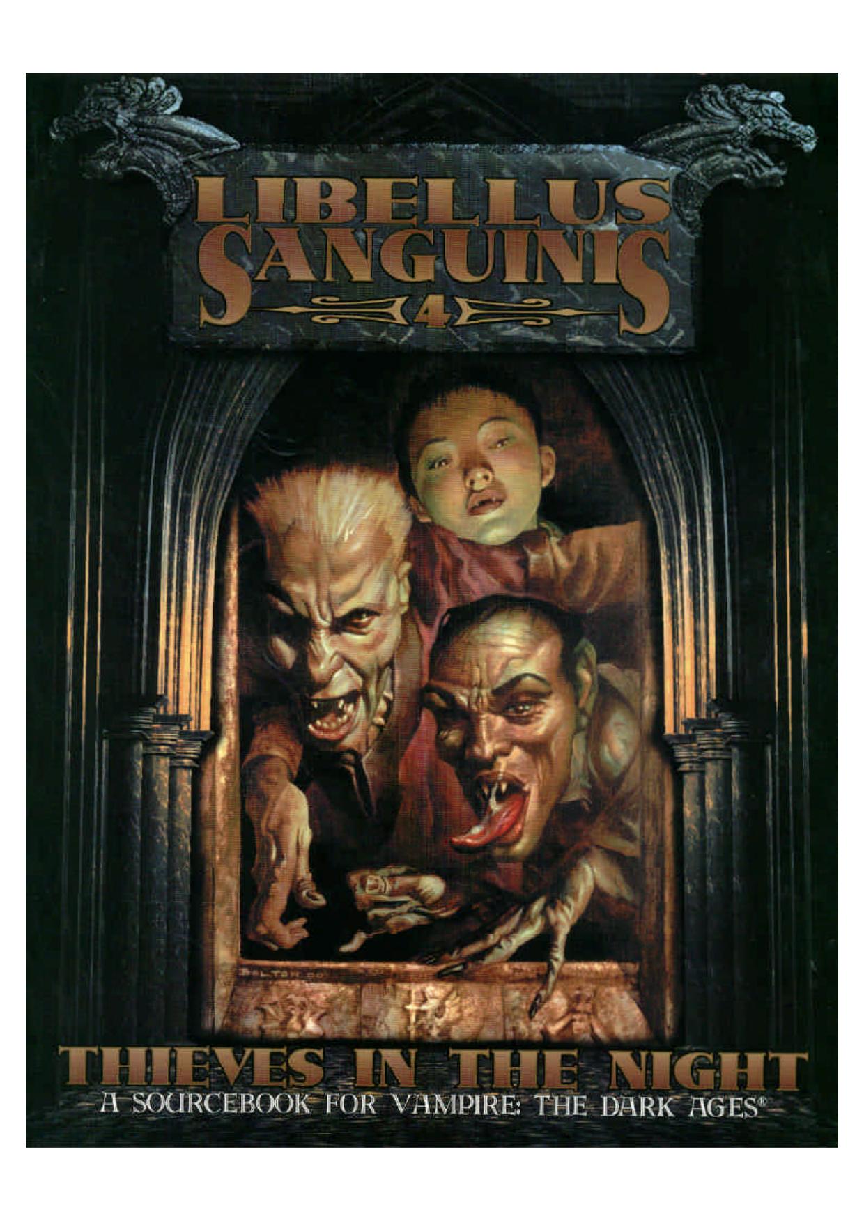 Libelus Sanguinis 4: Thieves In The Night