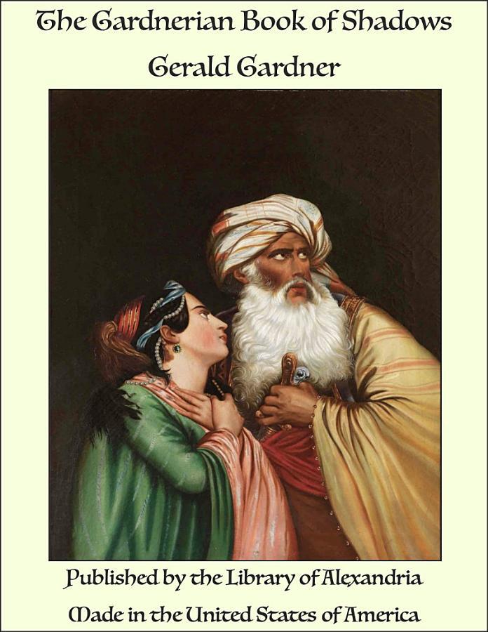 The Gardnerian Book of Shadows