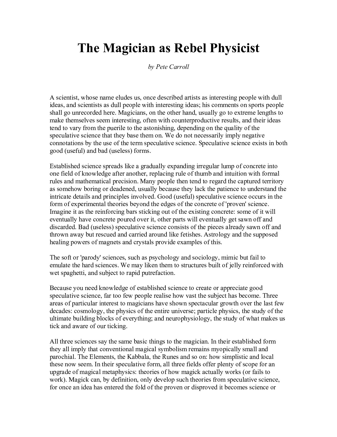 The Magician as Rebel Physicist