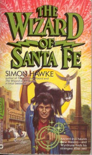 Wizards 06 - The Wizard of Sante Fe