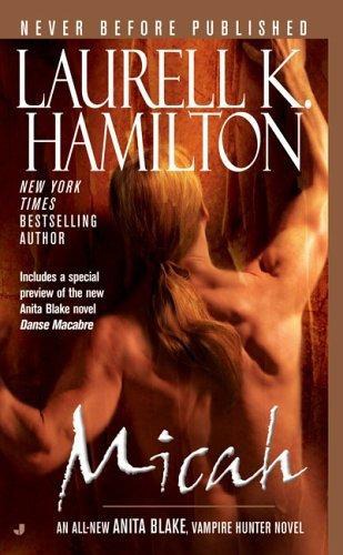 Anita Blake Vampire Hunter 13 - Micah