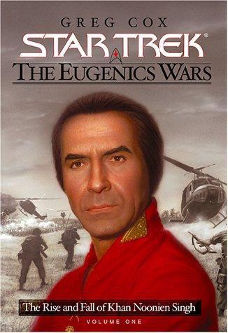 The Rise and Fall of Khan Noonien Singh