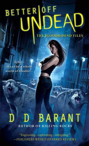 Better Off Undead: The Bloodhound Files