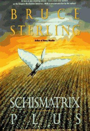 Schismatrix Plus
