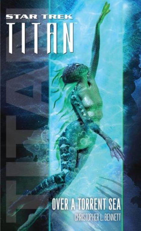 Star Trek: Titan - 005 - Over a Torrent Sea