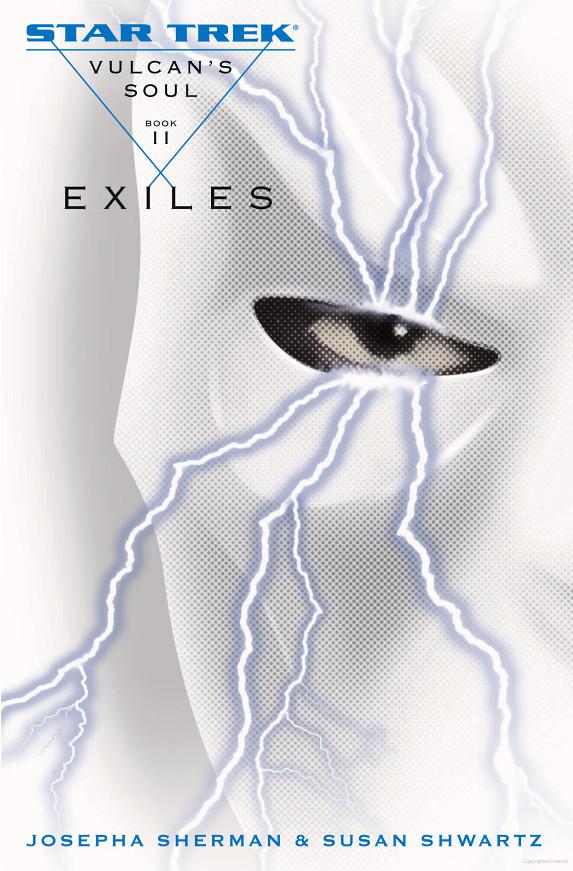 Star Trek: The Original Series - 131 - Vulcan's Soul 2 - Exiles