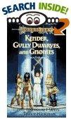 Kender, Gully Dwarves and Gnomes