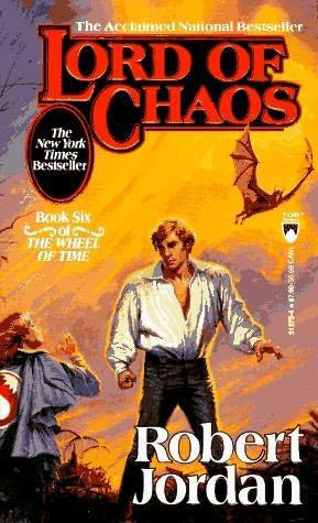 The Wheel of Time 06 - Lord of Chaos