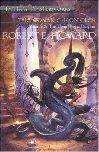 The Conan Chronicles 2 : The Hour of the Dragon