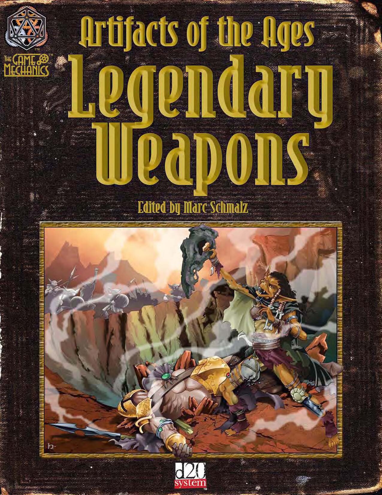 Artifacts of the Ages Legendary Weapons
