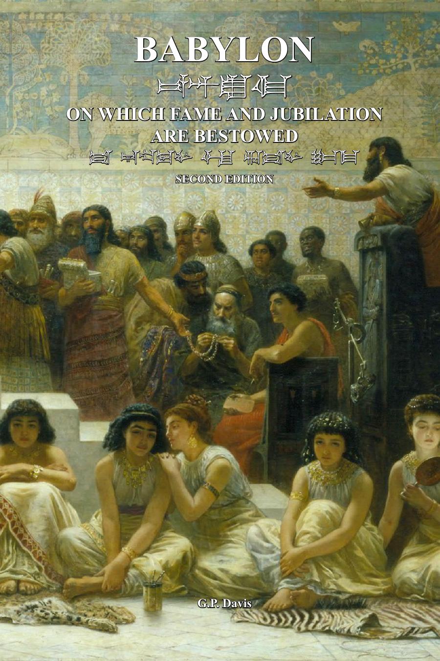 Babylon On Which Fame and Jubilation Are Bestowed 2e [revised]