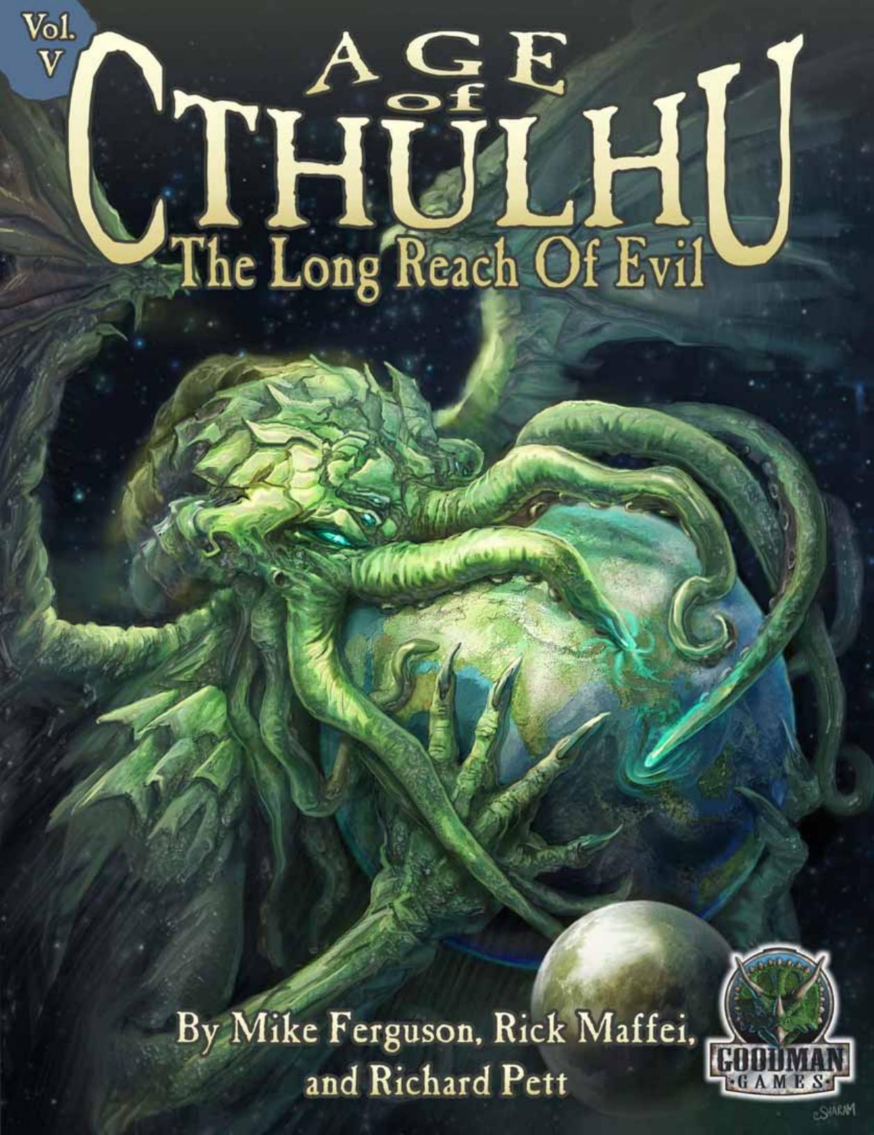 Age of Cthulhu 5: The Long Reach of Evil
