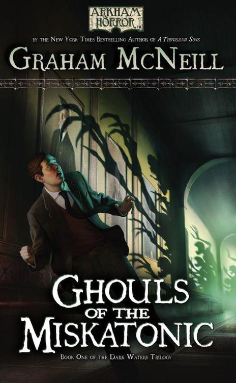 Ghouls of the Miskatonic (The Dark Waters Trilogy)
