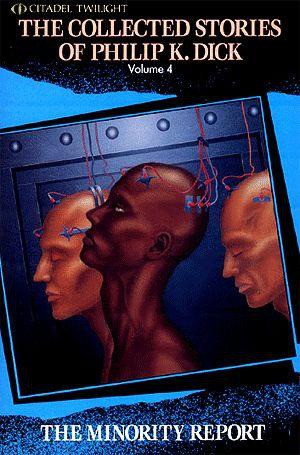 The Complete Stories 4 - The Minority Report