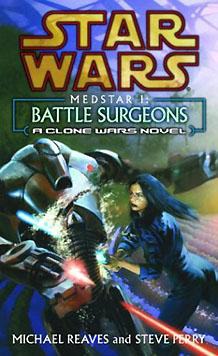 Medstar One - Battle Surgeons