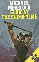 Elric 07 - Elric At The End of Time